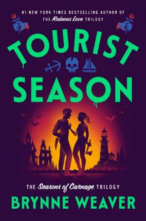 Cover of Tourist Season: the new must-read dark romantic comedy from the author of Butcher & Blackbird