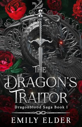 Cover of The Dragon's Traitor: A Slow Burn Fantasy Romance
