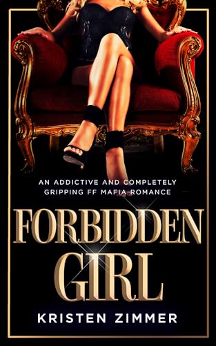 Cover of Forbidden Girl: An addictive and completely gripping FF mafia romance
