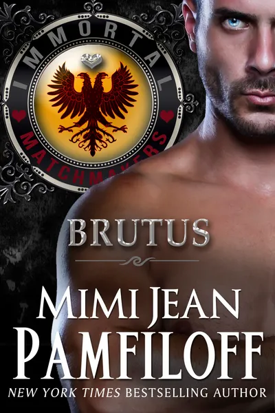 Cover of Brutus (The Immortal Matchmakers, Inc., #6)