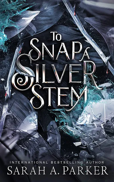 Cover of To Snap a Silver Stem