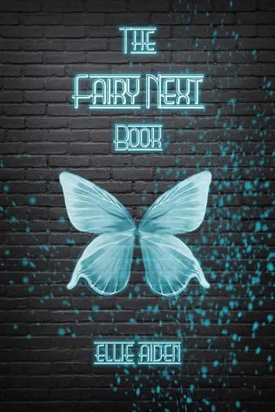 Cover of The Fairy Next Book (A Fairy Awesome Story, #2)