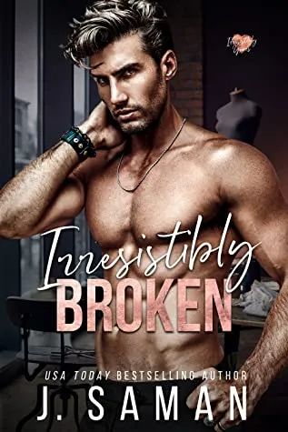 Cover of Irresistibly Broken