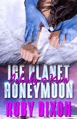 Cover of Ice Planet Honeymoon: Aehako & Kira