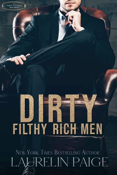 Cover of Dirty Filthy Rich Men