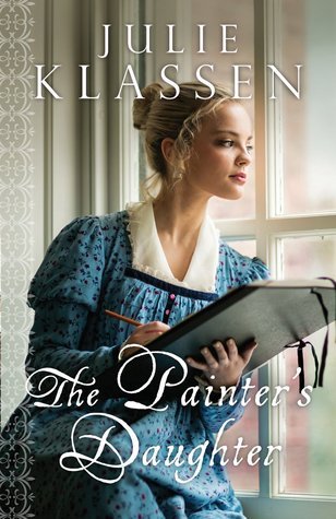 Cover of The Painter's Daughter: A Marriage of Convenience Historical Regency Romance Novel