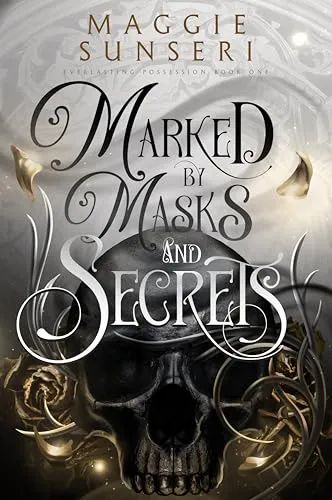 Cover of Marked by Masks and Secrets