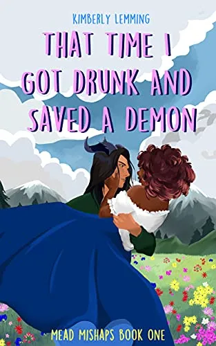 Cover of That Time I Got Drunk and Saved a Demon
