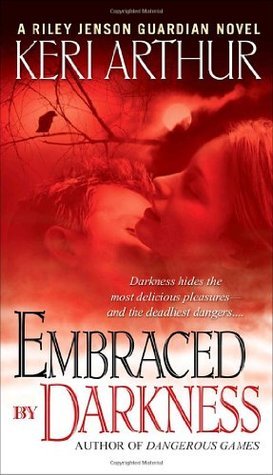 Cover of Embraced by Darkness (Riley Jenson Guardian, #5)