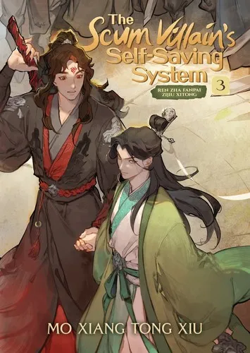 Cover of The Scum Villain's Self-Saving System: Ren Zha Fanpai Zijiu Xitong (Novel), Vol. 3