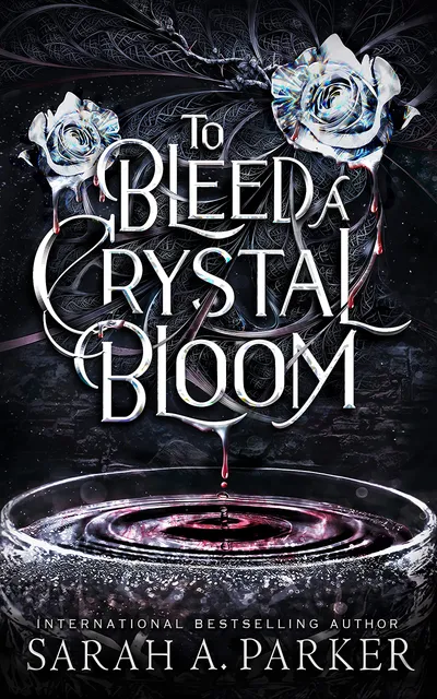 Cover of To Bleed a Crystal Bloom