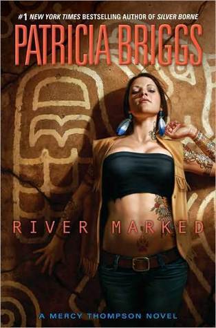 Cover of River Marked (Mercy Thompson, #6)