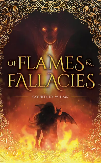 Cover of Of Flames & Fallacies