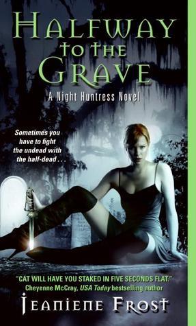 Cover of Halfway to the Grave (Night Huntress, #1)