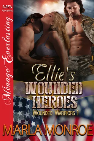 Cover of Ellie's Wounded Heroes (Wounded Warriors, #1)