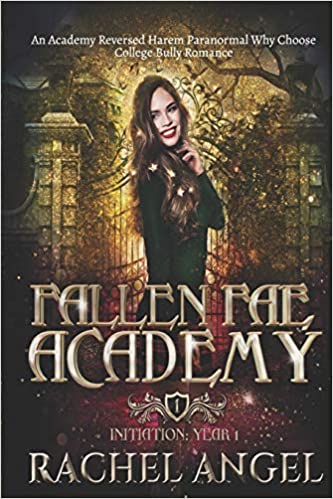 Cover of Initiation Year 1: An Academy Reversed Harem Paranormal Why Choose College Bully Romance