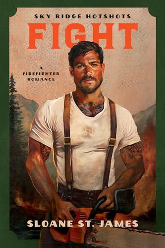 Cover of Fight (Sky Ridge Hotshots #1)