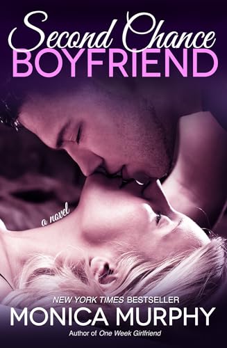 Cover of Second Chance Boyfriend (One Week Girlfriend, #2)