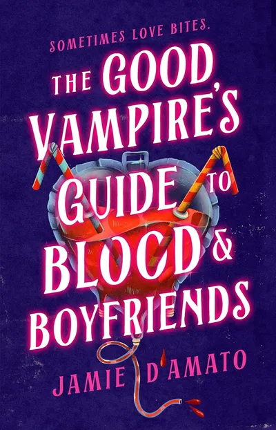 Cover of The Good Vampire's Guide to Blood and Boyfriends