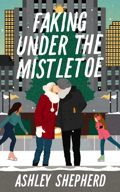 Cover of Faking Under the Mistletoe