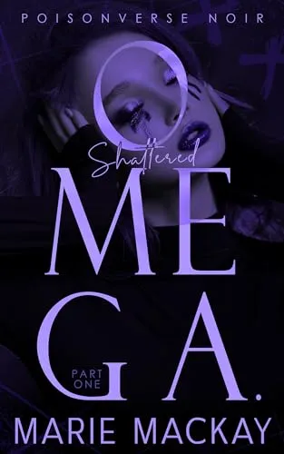 Cover of Shattered Omega: Part One