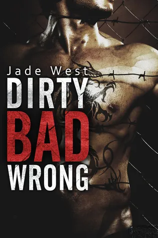 Cover of Dirty Bad Wrong