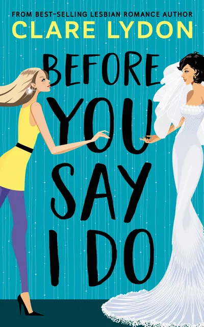 Cover of Before You Say I Do