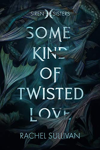 Cover of Some Kind of Twisted Love