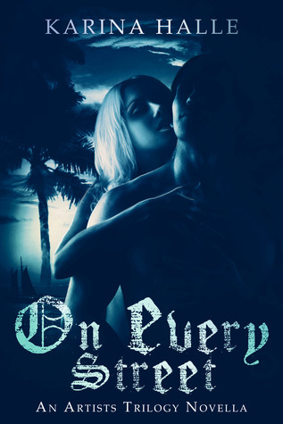 Cover of On Every Street (The Artists Trilogy, #0.5)