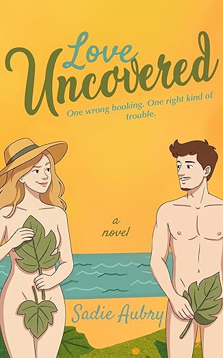 Cover of Love Uncovered: A Spicy Summer Holiday Rom-Com, Your Next Unputdownable Beach Read