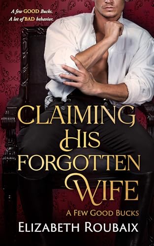 Cover of Claiming His Forgotten Wife: Short and Spicy Age Gap Victorian Romance