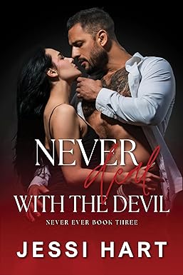 Cover of Never Deal with the Devil: An Enemies to Lovers, Bodyguard, Hate to Love You Romance