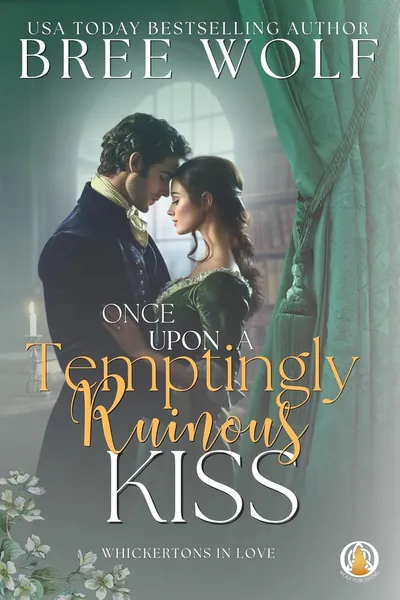 Cover of Once Upon a Temptingly Ruinous Kiss