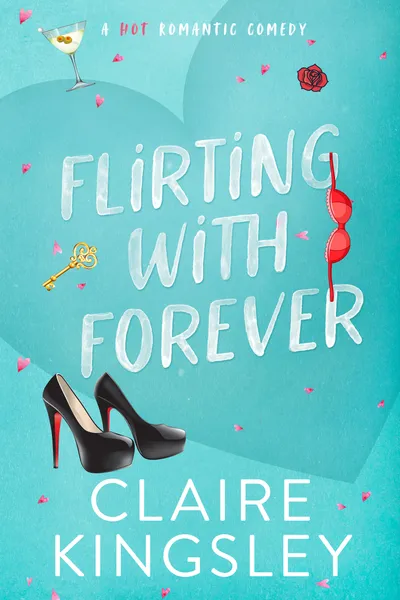 Cover of Flirting With Forever