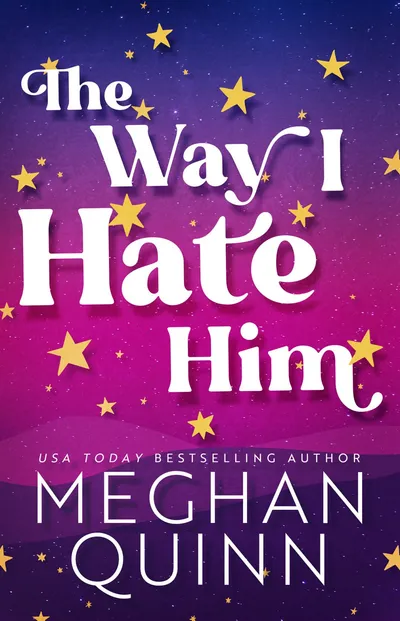 Cover of The Way I Hate Him