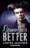 Cover of Demons Do It Better