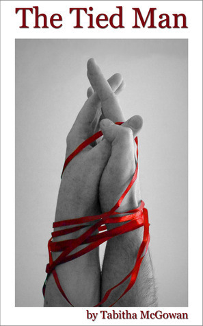 Cover of The Tied Man (The Tied Man, #1)
