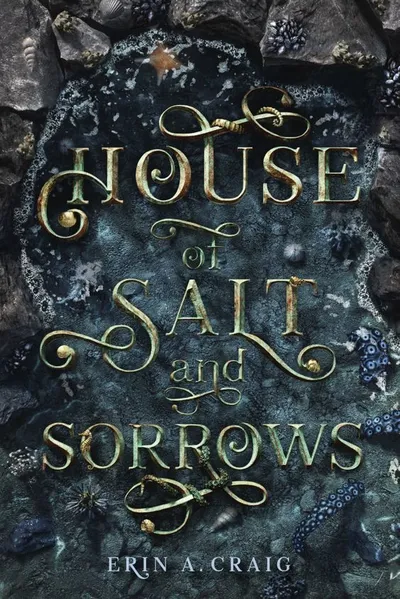 Cover of House of Salt and Sorrows
