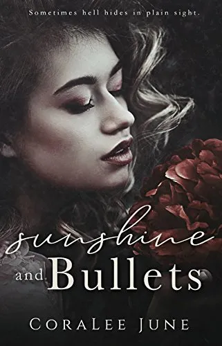 Cover of Sunshine and Bullets
