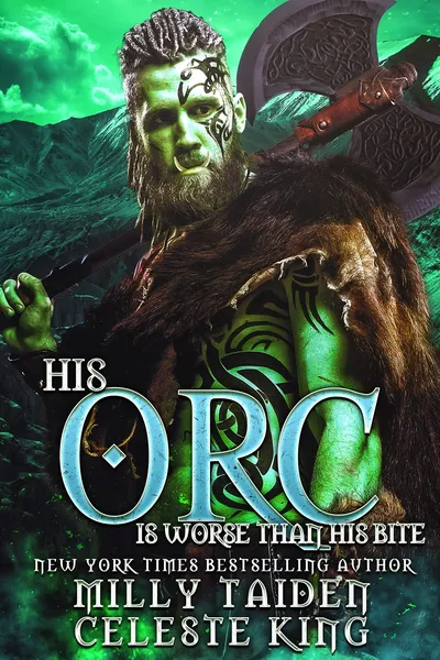 Cover of His Orc Is Worse Than His Bite