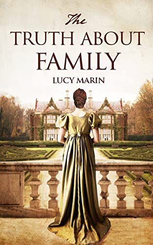 Cover of The Truth About Family: A friends to lovers variation of Jane Austen's Pride and Prejudice