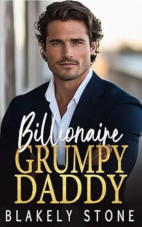 Cover of Billionaire Grumpy Daddy