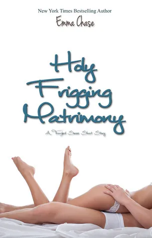 Cover of Holy Frigging Matrimony