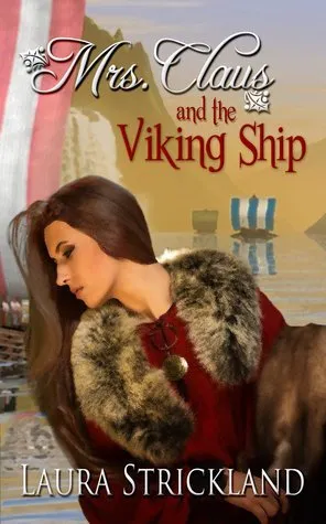 Cover of Mrs. Claus and the Viking Ship