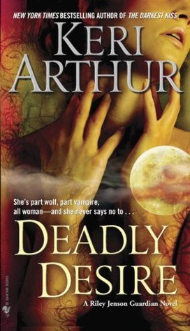 Cover of Deadly Desire (Riley Jenson Guardian, #7)