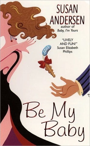 Cover of Be My Baby (Baby, #2)