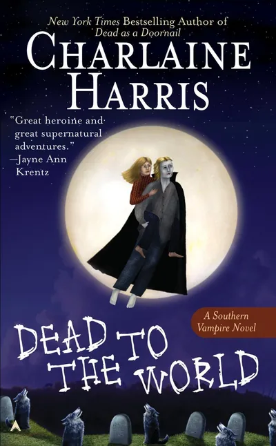 Cover of Dead to the World (Sookie Stackhouse, #4)