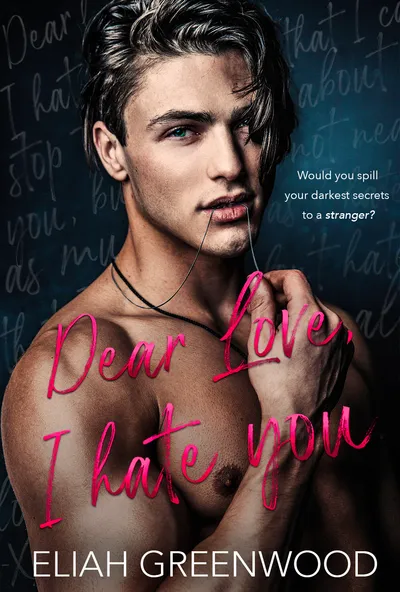 Cover of Dear Love, I Hate You