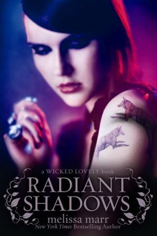 Cover of Radiant Shadows (Wicked Lovely, #4)