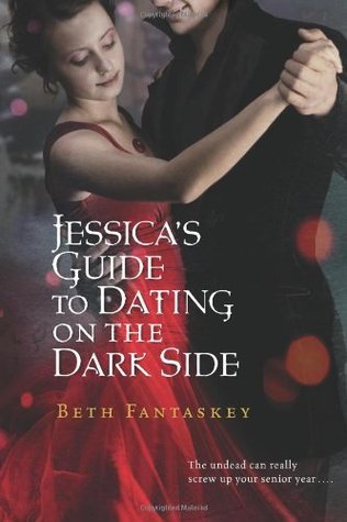 Cover of Jessica's Guide to Dating on the Dark Side (Jessica, #1)